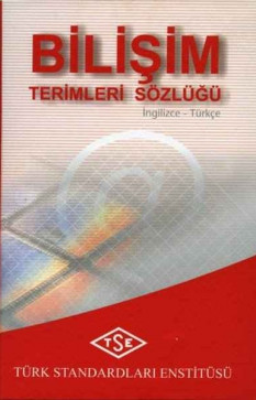 Bilişim Terimleri Sözlüğü / İngilizce-Türkçe