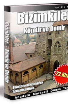 Bizimkiler: Kömür ve Demir