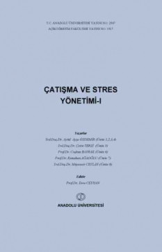 Çatışma ve Stres Yönetimi I