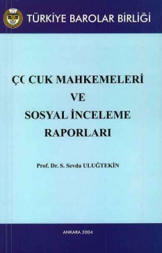 Çocuk Mahkemeleri ve Sosyal İnceleme Raporları
