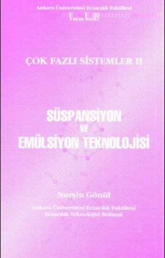 Çok Fazlı Sistemler 2: Süspansiyon ve Emülsiyon Teknolojisi