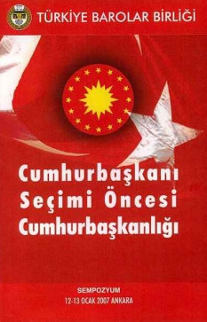 Cumhurbaşkanı Seçimi Öncesi Cumhurbaşkanlığı