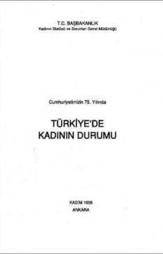 Cumhuriyetimizin 75. Yılında Türkiye'de Kadının Durumu