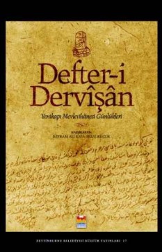 Defter-i Dervişan: Yenikapı Mevlevihanesi Günlükleri