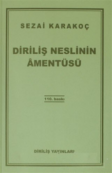 Diriliş Neslinin Amentüsü