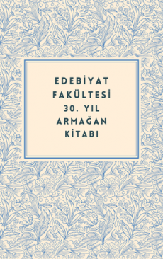 Edebiyat Fakültesi 30. Yıl Armağan Kitabı