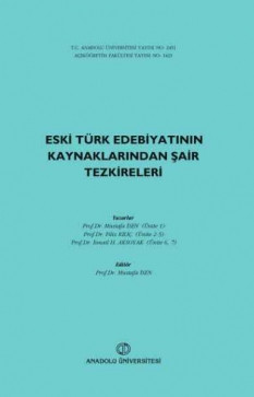 Eski Türk Edebiyatının Kaynaklarından Şair Tezkireleri
