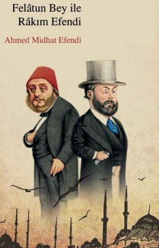 Felâtun Bey ile Rakım Efendi