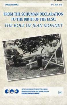 From The Schuman Declaration TThe Birth Of The ECSC: The Role Of Jean Monnet