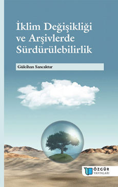 İklim Değişikliği ve Arşivlerde Sürdürülebilirlik