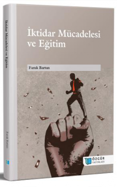 İktidar Mücadelesi ve Eğitim