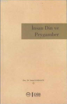 İnsan, Din ve Peygamber