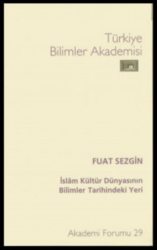 İslâm Kültür Dünyasının Bilimler Tarihindeki Yeri