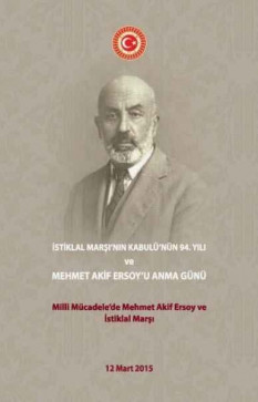İstiklal Marşı'nın Kabulü'nün 94. Yılı ve Mehmet Akif Ersoy'u Anma Günü