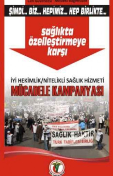 İyi Hekimlik/Nitelikli Sağlık Hizmeti Mücadele Kampanyası
