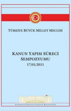 Kanun Yapım Süreci Sempozyumu - 17 Ocak 2011