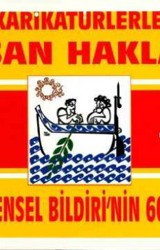 Karikatürlerle İnsan Hakları - Evrensel Bildirinin 60. Yılı