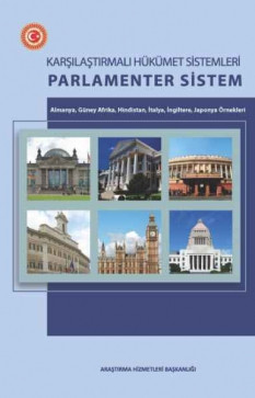 Karşılaştırmalı Hükümet Sistemleri: Parlamenter Sistem (Almanya, Güney Afrika, Hindistan, İtalya, İngiltere, Japonya Örnekleri)
