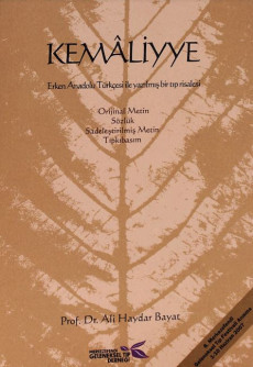 Kemâliyye: Erken Anadolu Türkçesi ile Yazılmış Bir Tıp Risalesi