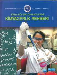 Kimya Bölümü Öğrencilerine Kimyagerlik Rehberi