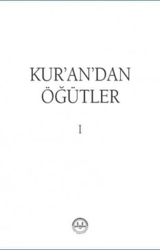 Kur'an'dan Öğütler 1