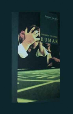 Oynarken Tükenmek: Kumar