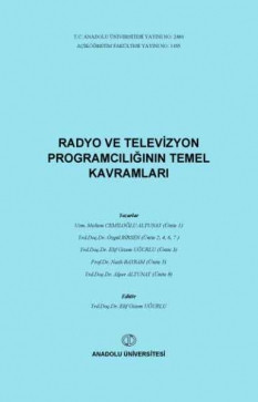 Radyve Televizyon Programcılığının Temel Kavramları