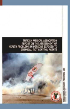 Report on The Assessment of Health Problems in Persons Exposed to Chemical Riot Control Agents