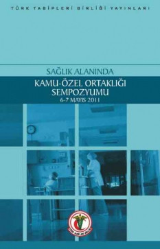 Sağlık Alanında Kamu-Özel Ortaklığı Sempozyumu