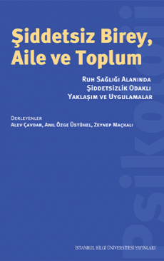 Şiddetsiz Birey, Aile ve Toplum