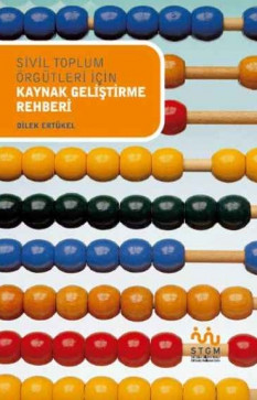 Sivil Toplum Örgütleri İçin Kaynak Geliştirme Rehberi