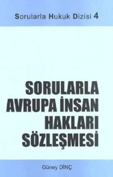 Sorularla Avrupa İnsan Hakları Sözleşmesi