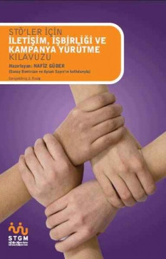 STÖ'ler İçin İletişim, İşbirliği ve Kampanya Yürütme Kılavuzu