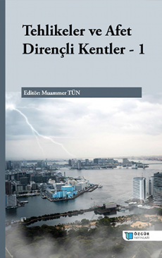 Tehlikeler ve Afet Dirençli Kentler I