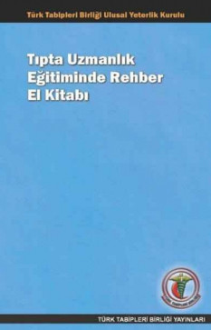 Tıpta Uzmanlık Eğitiminde Rehber El Kitabı