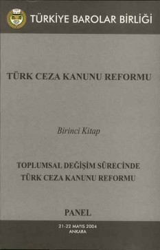 Türk Ceza Kanunu Reformu 1. Kitap