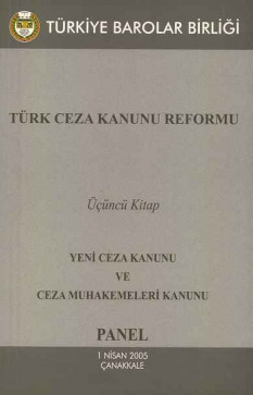 Türk Ceza Kanunu Reformu 3. Kitap