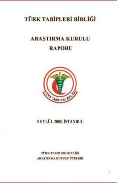 Türk Tabipleri Birliği Bilimsel Araştırma Kurulu Değerlendirme Raporu: Fatih Hilmioğlu