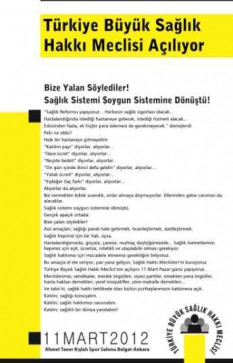 Türkiye Büyük Sağlık Hakkı Meclisi Açılıyor