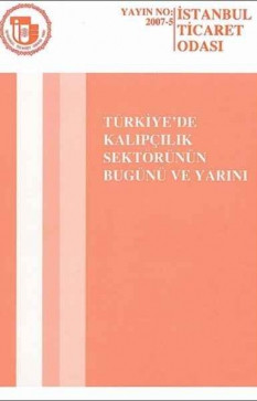 Türkiye'de Kalıpçılık Sektörünün Bugünü ve Yarını