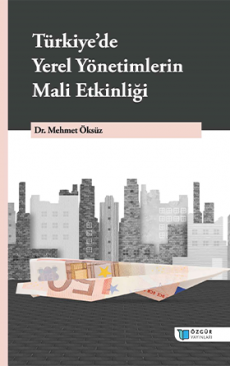 Türkiye’de Yerel Yönetimlerin Mali Etkinliği