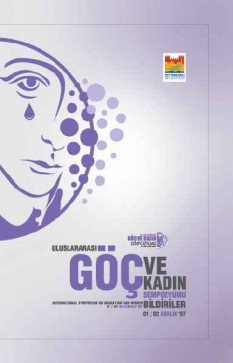 Uluslararası Göç ve Kadın Sempozyumu Bildirileri