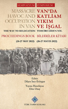 Van’da Katliam, Yıkım ve İşgal: Tehcire Giden Yol