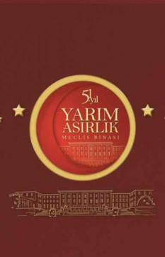 Yarım Asırlık Meclis Binası