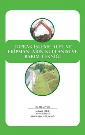 Toprak İşleme Alet ve Ekipmanların Kullanım ve Bakım Tekniği