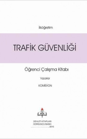 Trafik Güvenliği Öğrenci Çalışma Kitabı