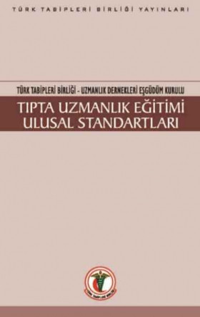 TTB-UDEK Tıpta Uzmanlık Eğitimi Ulusal Standartları