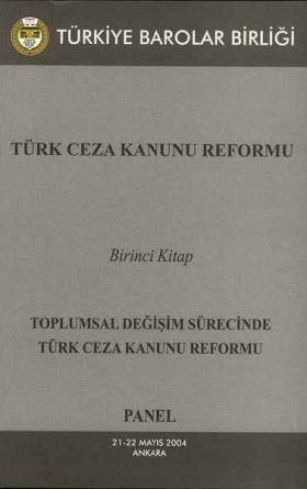 Türk Ceza Kanunu Reformu 1. Kitap
