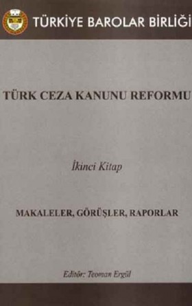 Türk Ceza Kanunu Reformu 2. Kitap