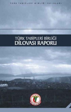 Türk Tabipleri Birliği Dilovası Raporu
